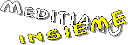 Meditiamo ,insieme